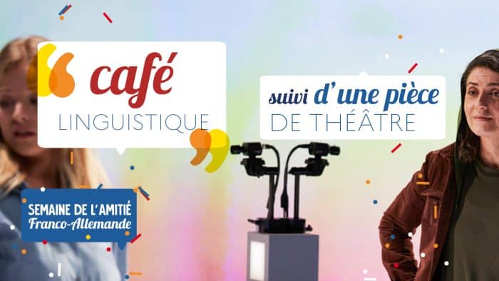 Café linguistique, suivi d'une pièce de théâtre 1 SITE FR ALL 20238 1