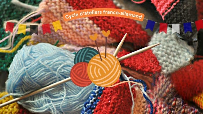 Ateliers de tricot franco-allemands 1 Visuel SITE Ateliers tricot SLARI fevrier 2023