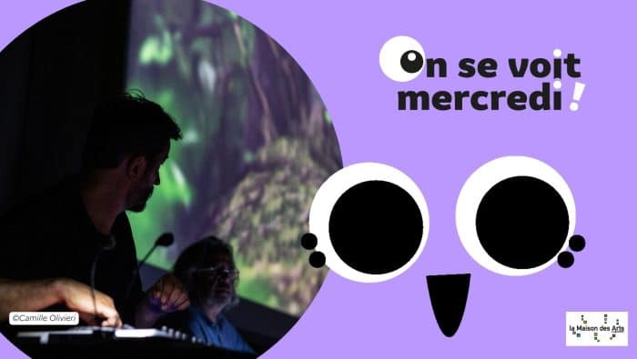 MULTI Onsevoitmercredi Maisondesarts