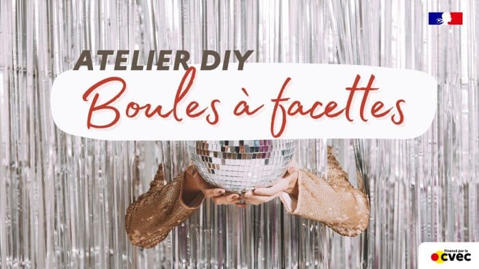 Atelier Boules à facettes Disco ! 1 SITE Atelier DIY Boules discos 201125