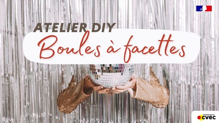SITE Atelier DIY Boules discos 201125