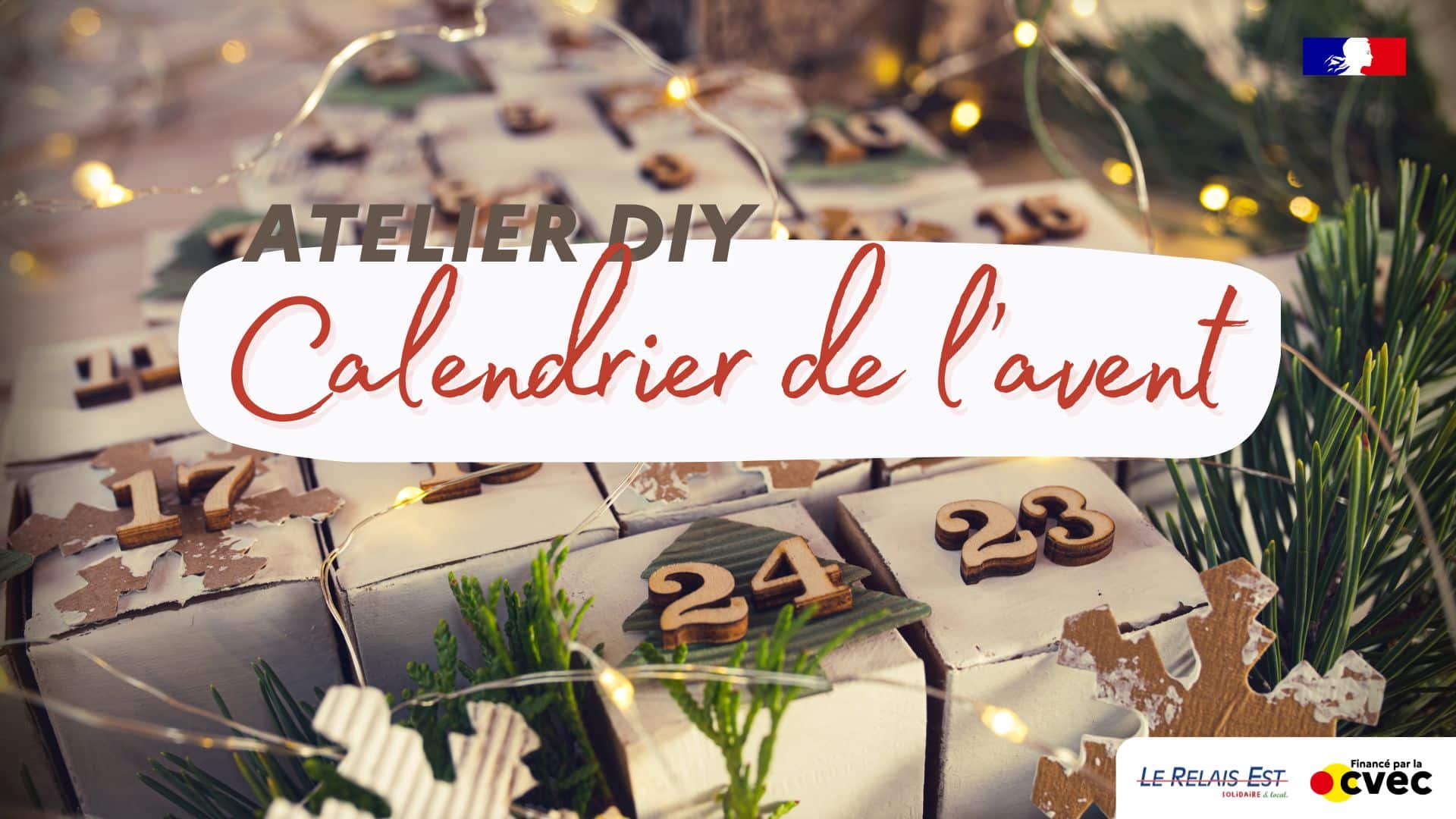 Atelier Calendrier de l'avent avec Le Relais Est 20 SITE Atelier DIY Calendrier avent 251125