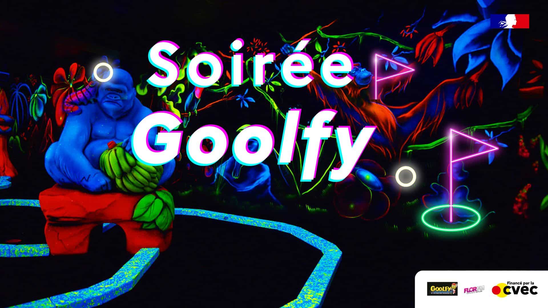 Soirée Goolfy